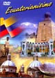 DVD - Ecuatoriansimo