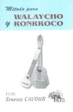 Mtodo de Hualaycho y Ronroco de Ernesto Cavour