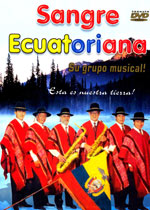 Sangre Ecuatoriana - Esta es nuestra tierra