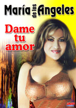 Mara de los Angeles - Dame tu amor