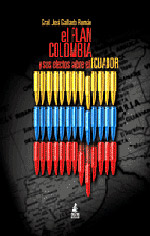 Libro - El Plan colombia y sus efectos en el Ecuador