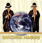 Quichua Mashis - Tantanacui