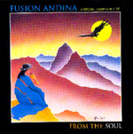Fusion Andina - From The Soul