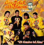 Los 4 del altiplano - Mi Ecuador del Alma