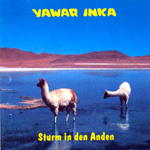 Yawar Inka - Sturm in den Anden