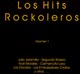 Los Hits Rockoleros - Vol I.