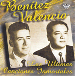 Bentez Valencia - Las Ultimas Canciones Inmortales