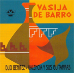 Bentez Valencia y sus guitarras- Vasija de Barro