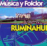 Rumiahui - Musica y Folclor