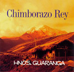 Hnos. Guaranga - Chimborazo Rey