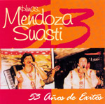 Hnas. Mendoza Suasti - 53 aos de Exitos