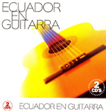 Eduardo Erazo - Ecuador en Guitarra - 2 CDs