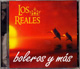 Los Reales - Boleros y mas