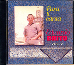 Eduardo Brito - Para ti canta Vol.2