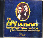Duo Ecuador y sus canciones inmortales