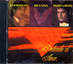 Dedicado al Amor - Edhisson, Silvana, Pedro Lobato