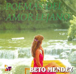 Beto Méndez - Poemas del Amor Lejano